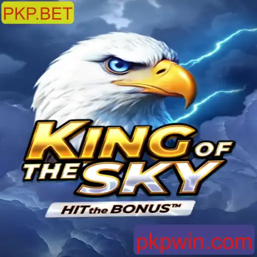 Descubra o Mundo Empolgante de KingOfTheSky com PKP.BET